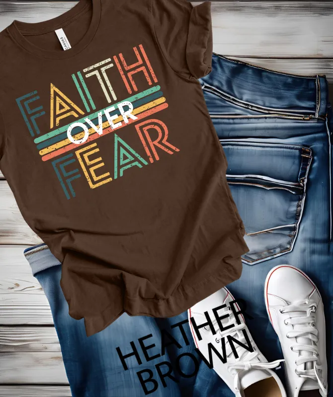 Faith over Fear retro Graphic tee